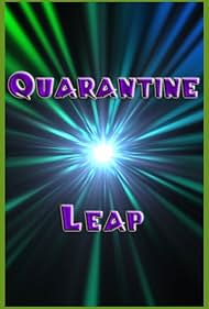 Quarantine Leap (2020)