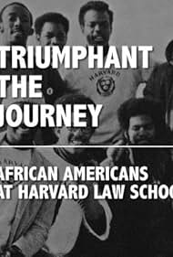 Triumphant the Journey: African-Americans at Harvard Law School (2016)