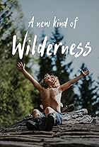 A New Kind of Wilderness (2024)