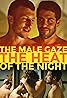 The Male Gaze: The Heat of the Night (2019) Poster