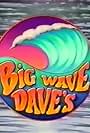 Big Wave Dave's (1993)