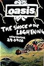 Oasis: The Shock of the Lightning (2008)