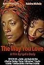 The Way You Love (2013)