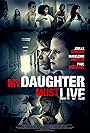 My Daughter Must Live (2014)