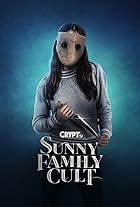 Sunny Family Cult (2017)