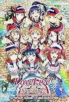 Love Live! Sunshine!! The School Idol Movie: Over The Rainbow (2019)