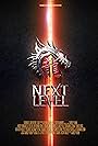 Travis Andre Ross, Ousa Khun, Samedy Khun, Jordan Lawson, Avery Bilz, Benjamin Schnau, Nicky Romaniello, Justin Dailey, Paul Zagaris, Collin Lim, Rowan Denis, and Meng M. Lo in Next Level (2020)