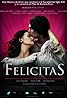 Felicitas (2009) Poster