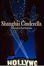 Shanghai Cinderella (2020)