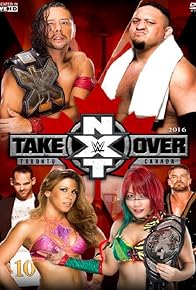 Primary photo for NXT TakeOver: Toronto