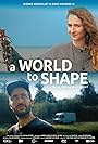 Nienke Hoogvliet and Dave Hakkens in A World to Shape (2022)