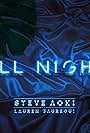 Steve Aoki Feat. Lauren Jauregui: All Night (2018)