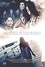 Kinley Rice, Jackson Tessmer, Ashlyn Jade Lopez, Angela Winiewicz, Ashley Sperrazza, Hayley Castillo, and Liz M. Day in No Place in This World (2017)