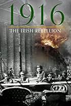 1916: The Irish Rebellion (2016)