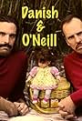 Ryan O'Neill and Jeff Danis in Danish & O'neill (2013)