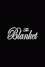 The Blanket (2020)