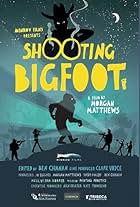 Shooting Bigfoot (2013)