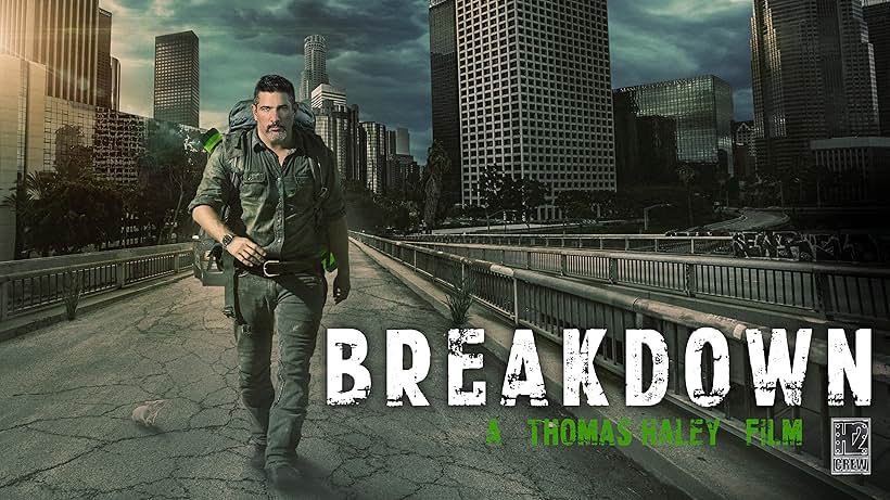 'BREAKDOWN' Directed by Thomas Haley, an H2 CREW Production.