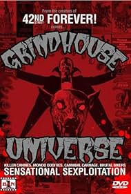 Grindhouse Universe (2008)