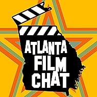 The Atlanta Film Chat Podcast (2014)