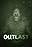 Outlast