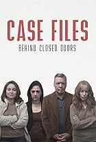 Case Files: Behind Closed Doors