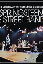 The Legendary 1979 No Nukes Concerts - Springsteen E Street Band