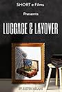 Luggage & Layover (2022)