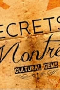 Primary photo for Secrets of Montréal: Cultural Gems