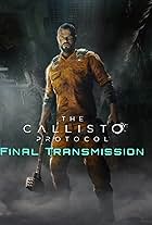 The Callisto Protocol - Final Transmission (2023)