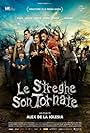 Le streghe son tornate (2013)