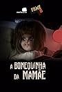 Filme B - A Bonequinha da Mamãe (2017)