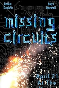 Primary photo for Missing Circuits