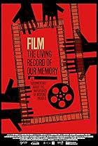 Film: The Living Record of Our Memory