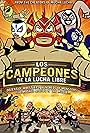 Los campeones de la lucha libre (2008)