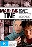 Marking Time (TV Movie 2003) Poster