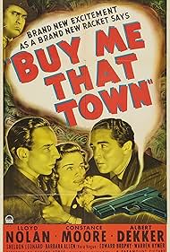 Albert Dekker, Sheldon Leonard, Constance Moore, and Lloyd Nolan in Buy Me That Town (1941)