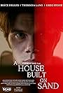 Brice Anthony Heller in A House Built on Sand (2023)