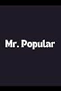 Mr. Popular (2008)