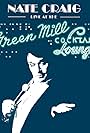 Nate Craig in Nate Craig: Live at the Green Mill (2023)