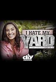 I Hate My Yard (2013)