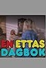 En ettas dagbok (TV Mini Series 1985– ) Poster