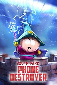 Primary photo for South Park: Phone Destroyer