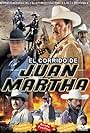 El corrido de Juan Martha (2001)