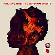 Helping Haiti: Everybody Hurts, Color Version (2010)