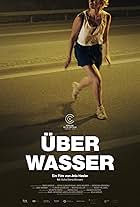 Über Wasser (2021)