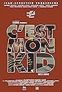 C'est mon kid (2016)