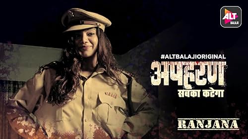 Apharan | Meet Ranjana | All episodes streaming on 14th Dec