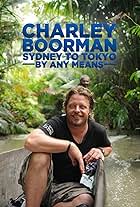 Charley Boorman: Sydney to Tokyo by Any Means