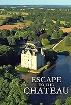 Escape to the Chateau